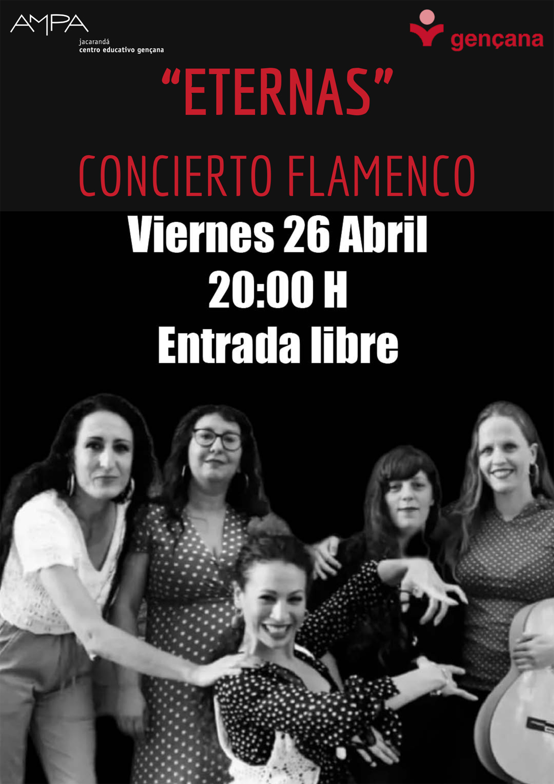Cartel del concierto de flamenco "Eternas" que se celebrará en Gençana el viernes 26 de abril de 2024 a las 20 horas. Foto de  Merci Gálvez, Gema Moruno, Sara Santos, Pau Martí y Helena Feenstra